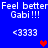 Blue background displays repeated white text "Feel better Gabi!!!" with pixelated heart symbols and <3333 emoticons in two