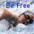A swimmer in a pool with blue text overlays reading "Be Free Swimming is my life" and "Deal with it".