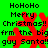Green background with red snowflake and black text reading "HoHoHo Merry Christmas!! frm the big guy Santa!" in four identical