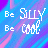 Pixelated text 'Be Silly Be Cool' and 'be yourself' on a blue-purple-pink gradient background with diagonal stripes.