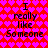Pixelated text reads 'I really like Someone' on a red and pink heart-patterned background with no visible animation changes.