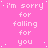 Pink background with repeated white pixelated text 'i'm sorry for falling for you' in a pattern, with a solid gray rectangle in the bottom-right corner