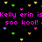 Pixelated text reads 'Kelly erin is soo kool!' in bright pink on black background with scattered colored hearts.