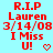 Red pixelated text on light blue background reads R.I.P Lauren 3/14/08 I Miss U! with a red heart symbol.