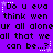 Purple background with black pixelated text repeating 'Do u eva think wen ur all aloneur all aloneur all alone all that we all that we all that we can be...?' and white star-like sparkles.