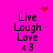 A bright pink background displays four identical text blocks reading "Live Laugh Love <3" with a red heart and red dot cluster animation.