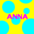 Yellow background with cyan circles and squares, pink text "ANNA" centered horizontally, static image with no visible motion.