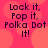 Pixelated text on a pink background with blurred orange circles, repeating 'Lock it. Pop it. Polka Dot it!' in four identical