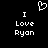 Black background with white pixelated text and a heart symbol; two identical text blocks read "I Love Ryan" with a heart above the left block.