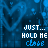 Blue-toned digital animation with repeating text 'JUST... HOLD HE' and 'CLASB' over a wavy pattern background, featuring pixelated blue dots.