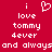 Red background with white pixelated text and a heart symbol, displaying 'i love tommy dever' in two above 'and always and always'