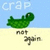 Green pixelated crocodile on light blue background with 'crap' text above and 'not again' below, displayed in a