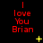 Red text reading "I love You Brian" on a black background with yellow star-like symbols scattered across the image.