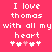 Pixelated text on a pink background reads "I love thomas with all my heart" above four hearts, two white and two pink.