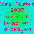 Pixelated text on a gradient background reads 'Camp Foster 2007 we r all living on a prayer!' in red and green hues.