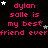 Pixelated text repeatedly states 'dylan salle is my best friend ever' in pink on black with scattered white and gray stars, animated