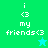 Pixelated icon with text 'i <3 my friends<3' on green and cyan backgrounds, featuring a star symbol.