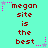 A static image with a light cyan background displays repeated text "megan site is the best" in red pixelated font, surrounded by pink and gray star-shaped pixel decorations.