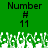 Green background with black text "Number" above "#" and "11" in two identical side-by-side sections, white pixelated grass-like pattern at bottom.