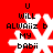 Red background with white snowflake-shaped text overlay reading 'U WILL ALWaiiz b MY bAbii' in pixelated font.