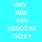 Pixelated text 'WHY ARE YOU READING THIS?' repeated across a with alternating cyan and magenta background sections