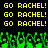 Yellow pixelated text 'GO RACHEL!' repeated across a black background with green pixelated shapes below.
