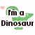 Green dinosaur-shaped text with pink hearts, displaying phrases 'I'm a Dinosaur', 'So'like Rawr', 'and stuff', and a standalone dinosaur.