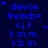 Blue text on dark blue background with repeated 'devon freinds=' and 's.j.f. k.m.m. s.b.m.' lines, some with asterisks, in a
