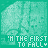 repeated teal-toned brain images with pixelated text reading 'I'M THE FIRST TO FALL' in white, each frame showing slight variations in the text's lettering and spacing