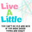 Pixelated text reads "Live A Little" in pink, green, and cyan letters with a blurred pastel background.