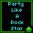 Four identical pixel-art display "Party Like A Rock Star" text with a green alien icon, each bordered in green on a black background