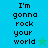 Pixelated text 'I'm gonna rock your world' on cyan and green backgrounds with star symbols, animated between two color variations.