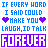 Pixelated blue and purple text icon with heart symbols on white background, displaying a romantic quote about making someone laugh.