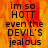 A static image with fiery orange and red background displaying black text reading "im so HOTT, even the DEVIL'S jealous" in a pixelated font.