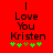 Red background with black text reading "I Love You Kristen" and five green plus signs below, where the third sign changes from brown to green between frames.