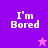Four display 'I'm Bored' text with a star icon; top-left and bottom-right have dark purple backgrounds, top-right and bottom-left have light purple backgrounds