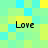 A pixelated of cyan and yellow squares with four instances of the word 'Love' in black text positioned at top-left, top-right, bottom-left, and bottom-right corners
