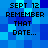 Blue pixelated background with black text reading "SEPT 12 REMEMBER THAT DATE..." in two identical vertical sections.