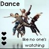 Static image of five people in mid-air dance poses with text "Dance" top-left and "like no one's watching" bottom-right, three black hearts left side.
