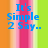 A static pixel art image with vertical stripes in orange, pink, and green displaying blue text reading "It's Simple 2 Say.. If You Actually Mean It!!" on the left side.