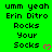 Green background with repeated text 'umm yeah Erin Ditro Rocks Your Socks' and pink heart symbols in a