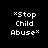 Four variations of a pixelated text-based icon display "*Stop Child Abuse*" with red background bars shifting across different lines of text.