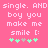 Pixelated pink background with white text reading 'single. AND single. AND boy you make me smile :(' and green plus signs alternating with gray crosses below.