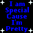 Blue pixelated text on black background with white stars, repeating 'I am Special Cause I'm Pretty' in two
