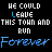 Pixelated text displays 'HE COULD LEAVE THIS TOWN AND THIS TOWN AND RUN' in white and blue, with 'Forever' repeated below on a black background.