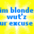 Static pixelated buddy icon with blue text on yellow background reading "Im blonde wut'z ur excuse" in three lines, white starburst effect behind middle line.