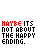 25 identical pixelated text icons displaying 'MAYBE ITS NOT ABOUT THE HAPPY ENDING.' in multicolor lettering on white background