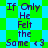 Pixelated text reads "If Only He Felt the Same <3" over a green and blue checkered background with diamond-shaped patterns.