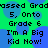 Green background with blue circular shapes and black pixelated text reading 'Passed Gradassed Grad 5, Onto Grade 6 I'm A Big Kid Now!' repeated twice.