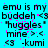 Static image with cyan background displaying repeated text elements including 'emu is my buddah <3', 'huggles mine>.<', and '<3 -kumi' in black and pink pixelated font.